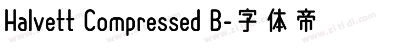 Halvett Compressed B字体转换